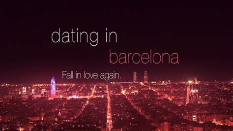 Dating in Barcelona 